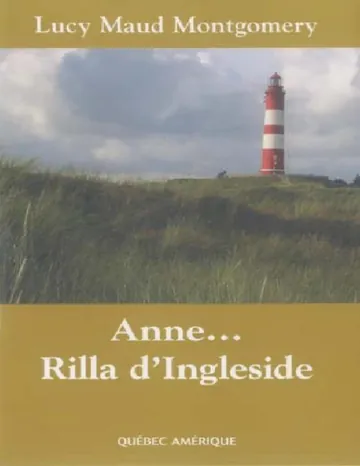 Anne 08 - Anne… Rilla d'Ingleside de Lucy Maud Montgomery, couverture du livre