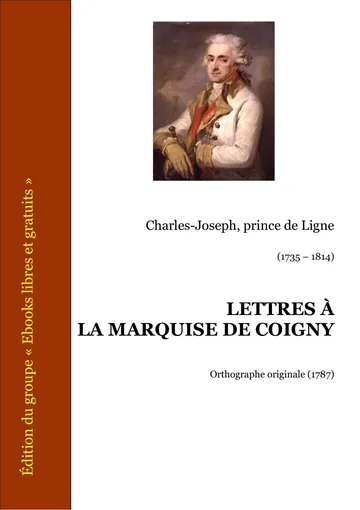 Lettres à la marquise de Coigny de Charles-Joseph, prince de Ligne, couverture du livre