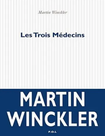 Les trois médecins de Martin Winckler, couverture du livre