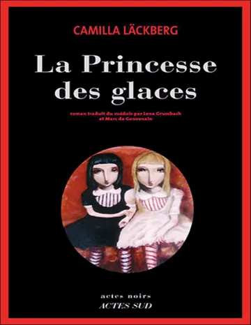 La Princesse des glaces de Camilla Lackberg, couverture du livre