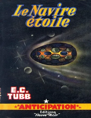 Le navire étoile d’Edwin C Tubb, couverture du livre
