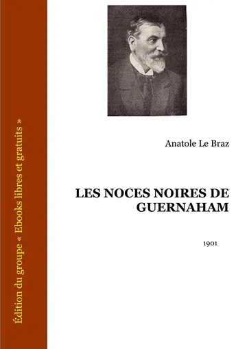 Les Noces noires de Guernaham d’Anatole Le Braz, couverture du livre