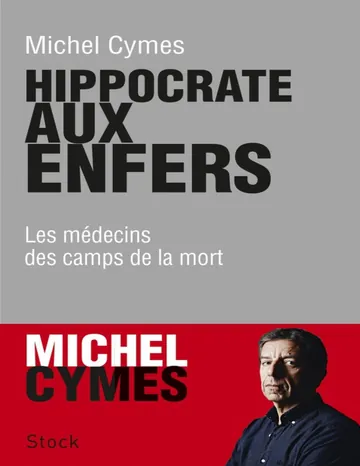 Hippocrate aux enfers de Michel Cymes avec la collaboration de Laure de Chantal, couverture du livre