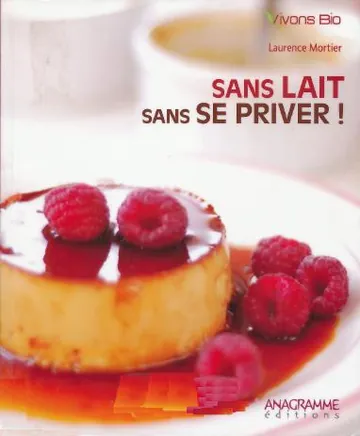Sans lait et san de Laurence Mortier, couverture du livre