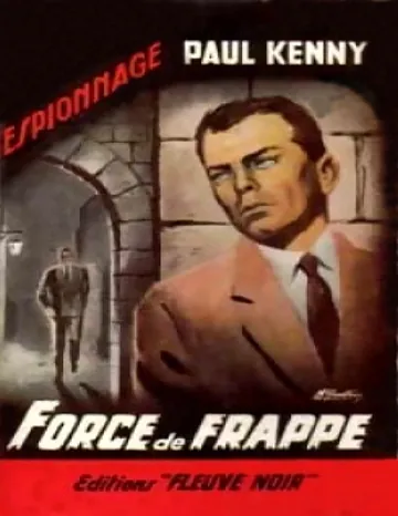 063 Force de frappe (1961) de Paul Kenny, couverture du livre