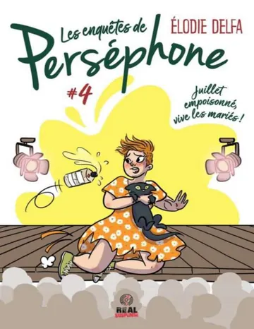 Les enquêtes de Perséphone T4 : Juillet empoisonné, vive les mariés ! d’Élodie Delfa, couverture du livre