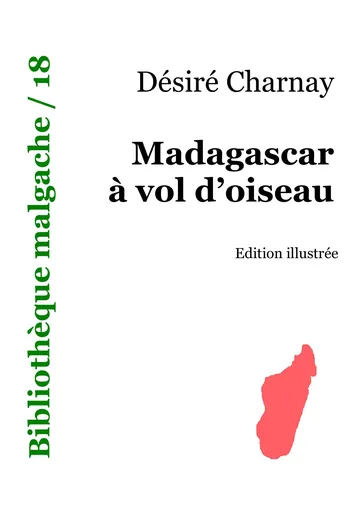 Madagascar à vol d’oiseau — Édition illustrée de Désiré Charnay, couverture du livre