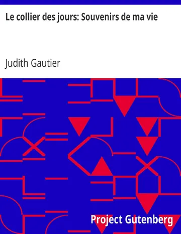 Le collier des jours: Souvenirs de ma vie de Judith Gautier, couverture du livre