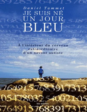 Je suis né un jour bleu de Daniel Tammet, couverture du livre