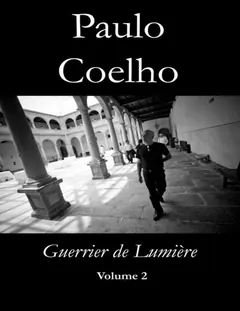 Guerrier de Lumiere Volume 2 - Paulo Coelho