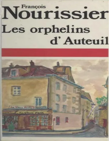 Les Orphelins d'Auteuil de François Nourissier, couverture du livre