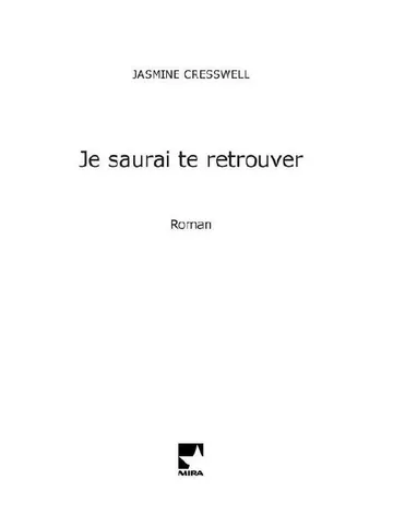 Je Saurai Te Retrouver de Cresswell, couverture du livre