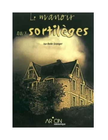 OceanofPDF.com Le manoir aux sortileges French Edition de JPL-XP, couverture du livre