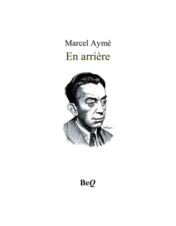 En arrière de Marcel Aymé, couverture du livre