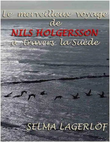 Le Merveilleux voyage de Nils Holgersson à travers la Suède de Selma Lagerlöf, couverture du livre