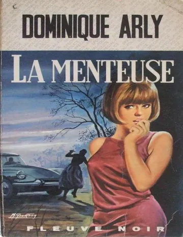 La menteuse de Dominique Arly, couverture du livre