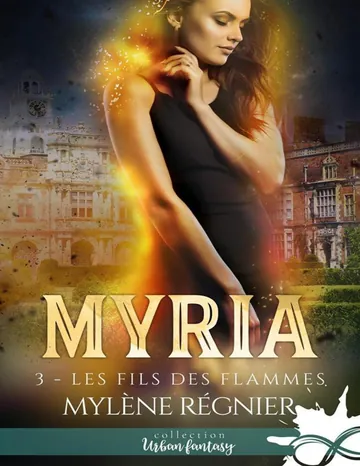 Les fils des flammes de Mylène Régnier, couverture du livre