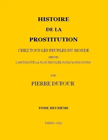 Histoire de la prostitution chez tous les peuples du monde depuis l'antiquité la plus reculée jusqu'à nos jours, tome 2/6 de P. L. Jacob, couverture du livre