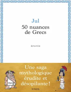 50 nuances de Grecs - Jul