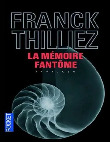 La mémoire fantôme de Franck Thilliez, couverture du livre