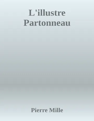 L'illustre Partonneau de Pierre Mille, couverture du livre