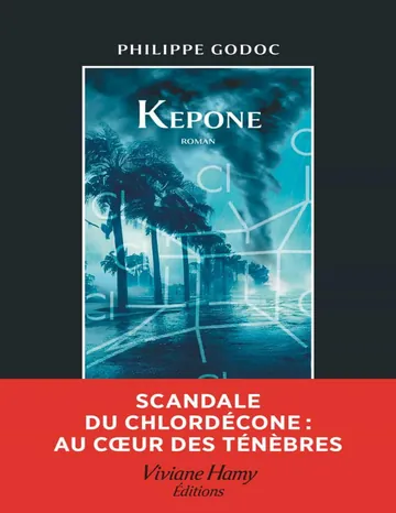 Kepone de Philippe Godoc, couverture du livre