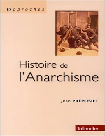 Histoire de l'Anarchisme de Jean Préposiet, couverture du livre