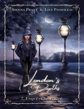 London's Depths : 7. Enquête de Vérité (French Edition) de Sienna Pratt, couverture du livre