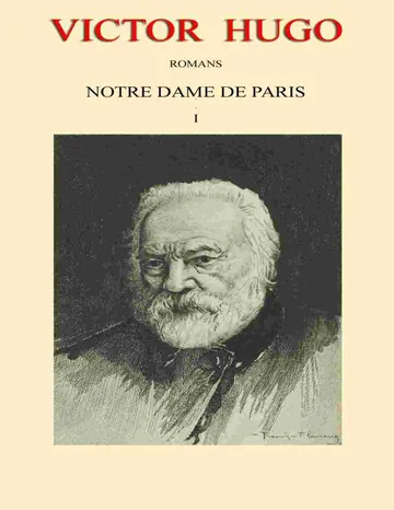 Notre-Dame de Paris - Tome 1 de Victor Hugo, couverture du livre