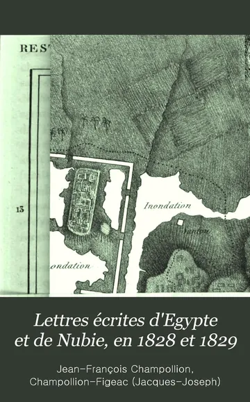 Lettres écrites d'Égypte et de Nubie en 1828 et 1829 de Jean-François Champollion, couverture du livre