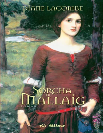 Le clan de Mallaig -3- Sorcha de Mallaig de Diane Lacombe, couverture du livre
