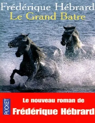 Le grand Batre de Frédérique Hébrard, couverture du livre