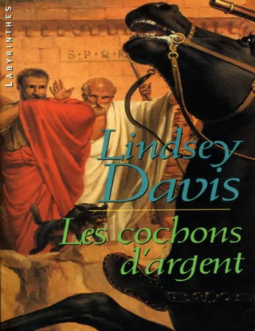 Les cochons d'argent de Lindsey Davis, couverture du livre