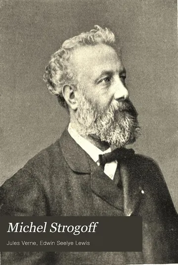 Michel Strogoff: De Moscou a Irkoutsk de Jules Verne, couverture du livre