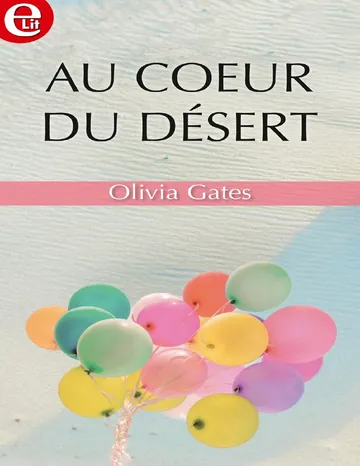 Au cœur du désert d’Olivia Gates, couverture du livre