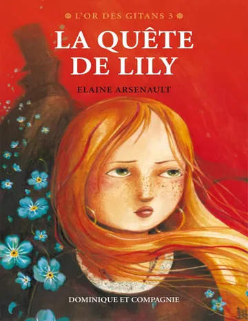La quête de Lily d’Elaine Arsenault, couverture du livre