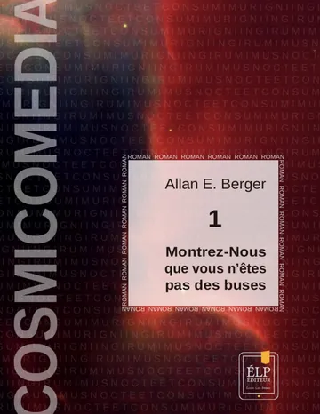 Cosmicomedia 3 d’Allan E. Berger, couverture du livre