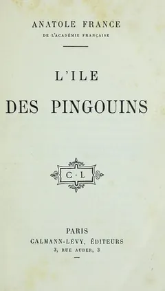 L'Île Des Pingouins d’Anatole France, couverture du livre
