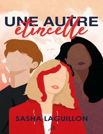 Une autre étincelle (French Edition) de Sasha Laguillon, couverture du livre