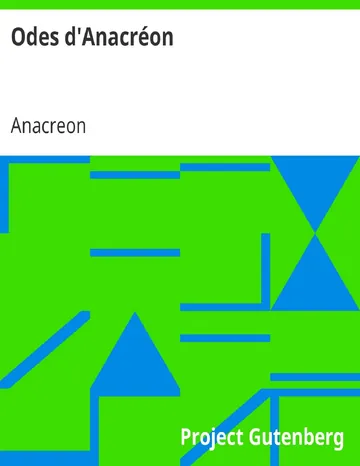 Odes d'Anacréon / Traduction littérale et rythmique d’Anacreon, couverture du livre