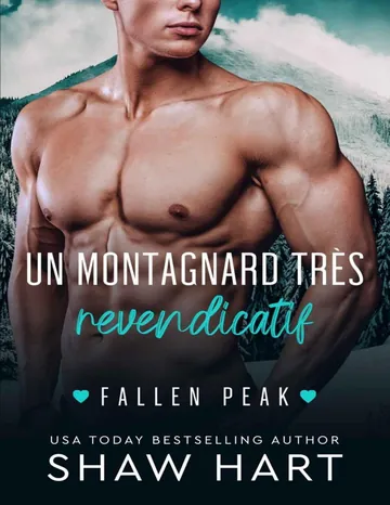 Un Montagnard Très Revendicatif (French Edition) de Shaw Hart, couverture du livre