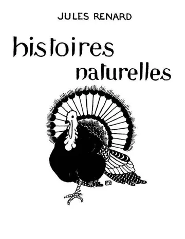 Histoires naturelles de Jules Renard, couverture du livre