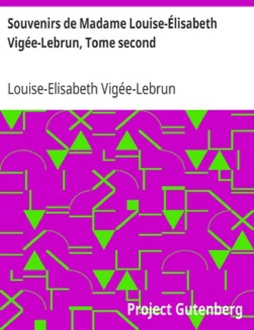 Souvenirs de Madame Louise-Élisabeth Vigée-Lebrun, Tome second de Louise-Elisabeth Vigée-Lebrun, couverture du livre