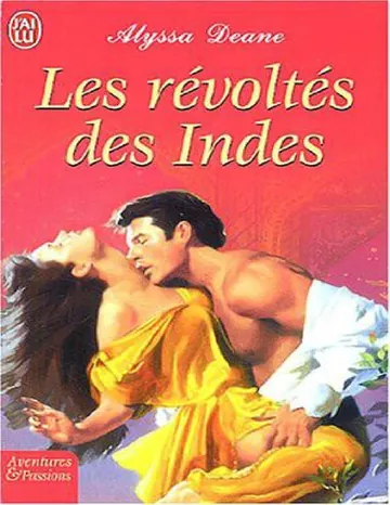 Les Révoltés Des Indes d’Alyssa Deane, couverture du livre