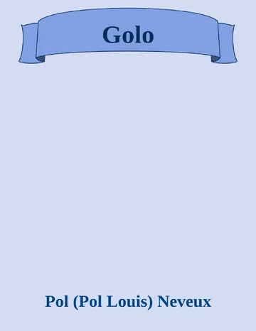 Golo de Pol (Pol Louis) Neveux, couverture du livre