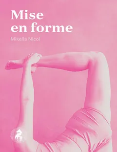 Mise en forme - Mikella Nicol