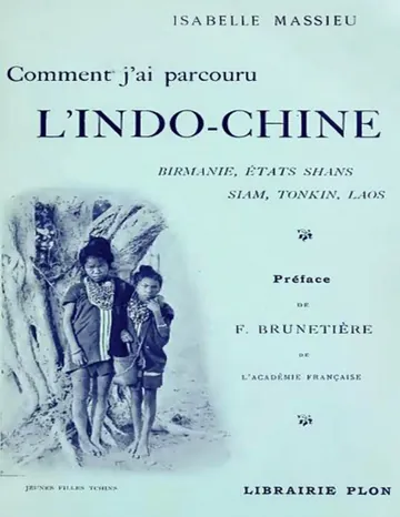 Comment Jai Parcouru L'Indo-Chine d’Isabelle Massieu, couverture du livre