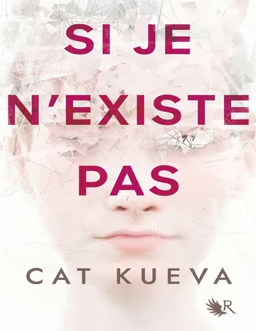 Si je n'existe pas de Cat Kueva, couverture du livre