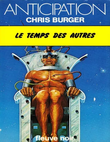 Le Temps Des Autres de Chris Burger, couverture du livre