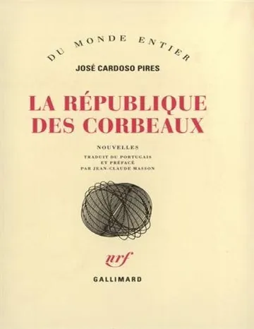 La République des corbeaux de José Cardoso Pires, couverture du livre